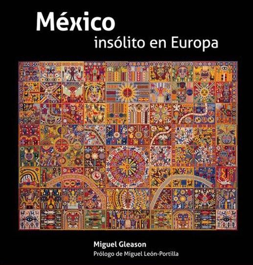 Saltillo: Presentarán libro "México insólito en Europa"