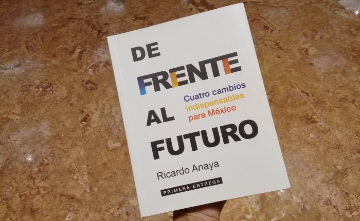 Difunde Anaya "De Frente al Futuro", su libro de propuestas