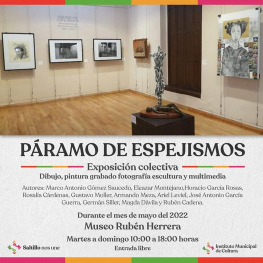 Invita el IMCS a la exposición colectiva PÁRAMO DE ESPEJISMOS.