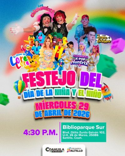 Festejará Javier Díaz a niñas y niños saltillenses con "Lore Lore", "Los Chicharrines" y muchos más