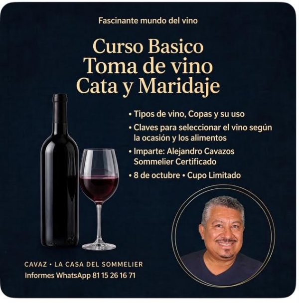 Somnelier Alejandro Cavazos ofrece curso de Toma de vino, Cata y Maridaje