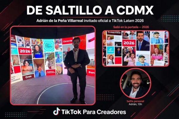 INVITAN A COMUNICADOR SALTILLENSE ADRIÁN DE LA PEÑA AL EVENTO OFICIAL DE TIKTOK LATAM EN CDMX