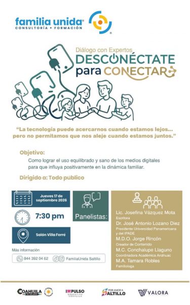 Invitan al Diálogo con Expertos “Desconéctate para conectar”