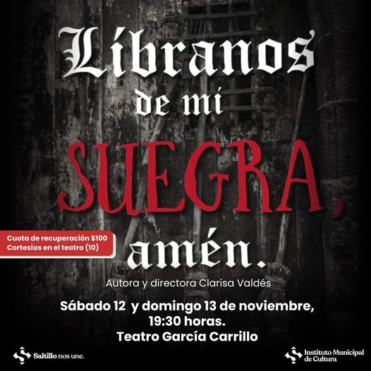 Invita el IMCS a obra "Líbranos de mi suegra Amén"