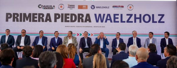 Waelzholz destaca los aspectos positivos de Ramos Arizpe para invertir